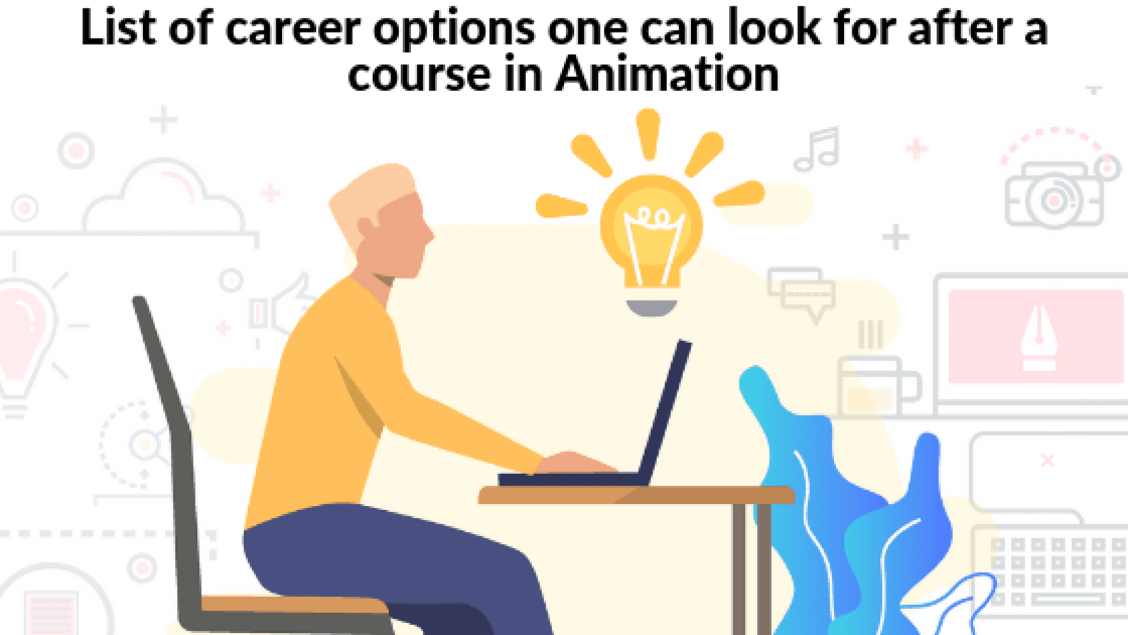 List of Career Options One Can Look For After A Course In Animation